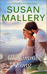Title: All Summer Long, Author: Susan Mallery