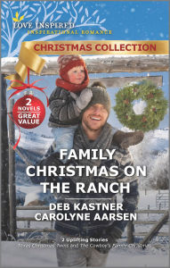 Epub books free download uk Family Christmas on the Ranch by Deb Kastner, Carolyne Aarsen 9780369722751 English version