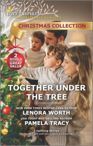Title: Together Under the Tree, Author: Lenora Worth