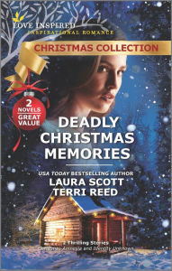 Books to download for free Deadly Christmas Memories  by Laura Scott, Terri Reed, Laura Scott, Terri Reed 9781335429933