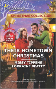 Download epub free books Their Hometown Christmas 9780369722829 (English literature) by Missy Tippens, Lorraine Beatty