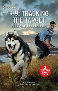 Title: K-9: Tracking the Target, Author: Elizabeth Heiter