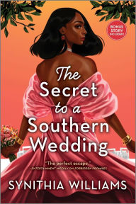 Books in english fb2 download The Secret to a Southern Wedding CHM RTF MOBI 9781335430533