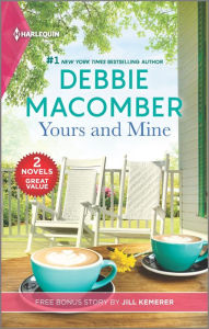 Free ebooks for ibooks download Yours and Mine and Hers for the Summer in English 9781335662484 by Debbie Macomber, Jill Kemerer, Debbie Macomber, Jill Kemerer CHM iBook DJVU