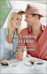 Free ebook links download The Cowboy Next Door: A Clean and Uplifting Romance by Cheryl Harper, Cheryl Harper (English literature) DJVU