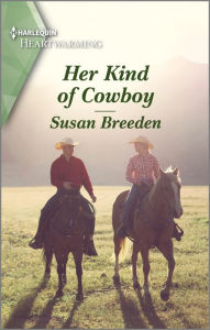 Her Kind of Cowboy: A Clean and Uplifting Romance