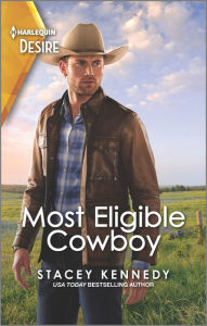 Most Eligible Cowboy: A Western Fake Relationship Romance