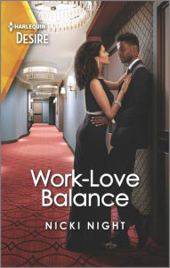 Title: Work-Love Balance: An Enemies to Lovers Romance, Author: Nicki Night