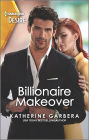 Billionaire Makeover: A Second Chance Romance