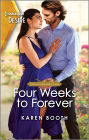 Four Weeks to Forever: A Flirty Surprise Pregnancy Romance