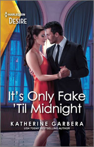 It's Only Fake 'Til Midnight: A Passionate Fake Relationship Romance