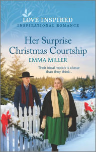 Download books free for kindle Her Surprise Christmas Courtship: An Uplifting Inspirational Romance 9781335585257