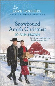 Snowbound Amish Christmas: An Uplifting Inspirational Romance