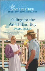 Amazon download books online Falling for the Amish Bad Boy: An Uplifting Inspirational Romance by Emma Miller, Emma Miller 9781335585547 FB2 in English
