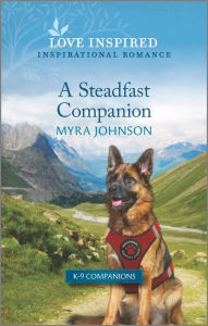 Epub format ebooks download A Steadfast Companion: An Uplifting Inspirational Romance