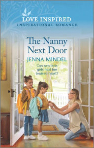 Download free ebooks online pdf The Nanny Next Door: An Uplifting Inspirational Romance 