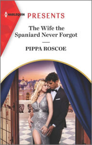 Free pdf books download free The Wife the Spaniard Never Forgot  9781335739018