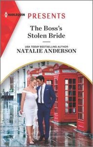 Download textbooks online free The Boss's Stolen Bride by Natalie Anderson, Natalie Anderson 9781335584205