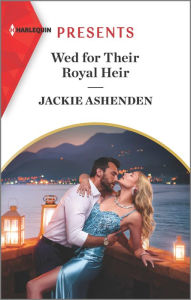 Online ebook pdf download Wed for Their Royal Heir by Jackie Ashenden, Jackie Ashenden English version  9781335584212