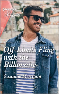 Title: Off-Limits Fling with the Billionaire, Author: Suzanne Merchant