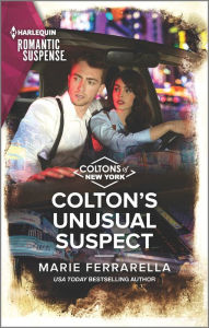 Title: Colton's Unusual Suspect, Author: Marie Ferrarella