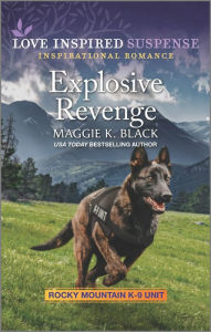 Download google books to pdf file serial Explosive Revenge in English by Maggie K. Black, Maggie K. Black