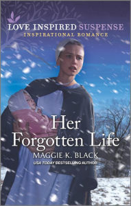 Title: Her Forgotten Life, Author: Maggie K. Black