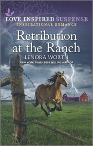 Books audio free download Retribution at the Ranch PDB 9781335587466 by Lenora Worth, Lenora Worth