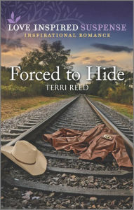 Title: Forced to Hide, Author: Terri Reed