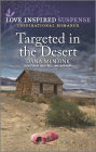 Targeted in the Desert