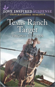 Title: Texas Ranch Target, Author: Virginia Vaughan