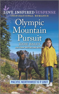 Free computer ebook downloads Olympic Mountain Pursuit English version by Jodie Bailey, Jodie Bailey PDB 9781335587800