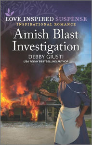 Download full book Amish Blast Investigation (English literature) by Debby Giusti, Debby Giusti PDB DJVU 9781335587817