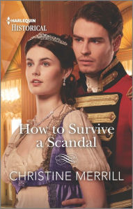 Books to download for free How to Survive a Scandal by Christine Merrill, Christine Merrill (English Edition) 9781335723475