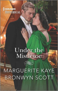 Download books to ipod shuffle Under the Mistletoe (English Edition) by Marguerite Kaye, Bronwyn Scott, Marguerite Kaye, Bronwyn Scott 9781335723482