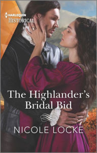 Title: The Highlander's Bridal Bid, Author: Nicole Locke