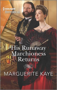 Kindle book free downloads His Runaway Marchioness Returns 9781335723789