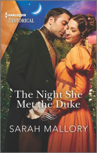 Free ebook in txt format download The Night She Met the Duke RTF by Sarah Mallory, Sarah Mallory (English literature) 9781335723833