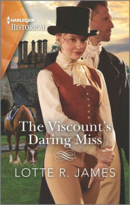 Free audio book mp3 download The Viscount's Daring Miss 9781335723864 in English by Lotte R. James iBook RTF
