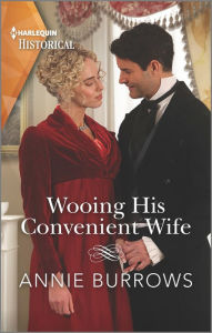 Title: Wooing His Convenient Wife: A Regency Historical Romance, Author: Annie Burrows