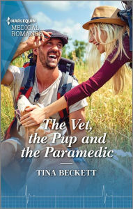 Title: The Vet, the Pup and the Paramedic, Author: Tina Beckett