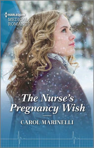 Title: The Nurse's Pregnancy Wish, Author: Carol Marinelli