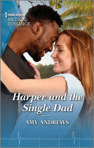 Free ebooks in pdf files to download Harper and the Single Dad in English 9780369731555 by Amy Andrews, Amy Andrews