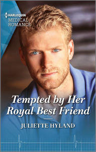 Download books in french for free Tempted by Her Royal Best Friend 9780369731586 English version by Juliette Hyland