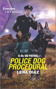Kindle ebooks german download Police Dog Procedural  (English literature) 9781335582232 by Lena Diaz, Lena Diaz
