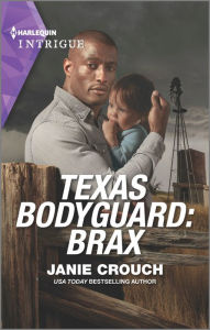 Title: Texas Bodyguard: Brax, Author: Janie Crouch
