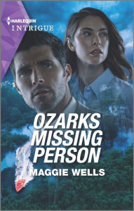 Title: Ozarks Missing Person: A Romantic Mystery, Author: Maggie Wells