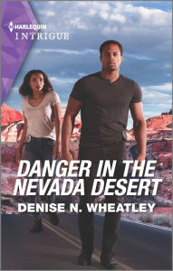 Title: Danger in the Nevada Desert, Author: Denise N. Wheatley