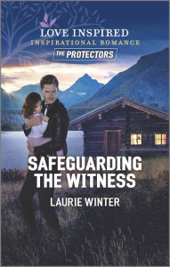 Title: Safeguarding the Witness, Author: Laurie Winter