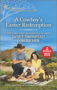 Title: A Cowboy's Easter Redemption, Author: Janet Tronstad